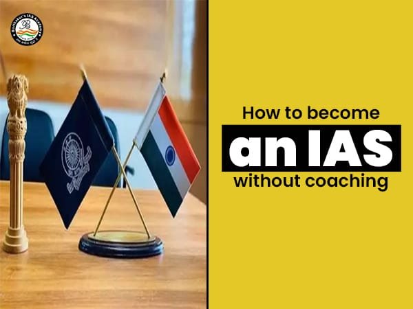 How to become an IAS without coaching