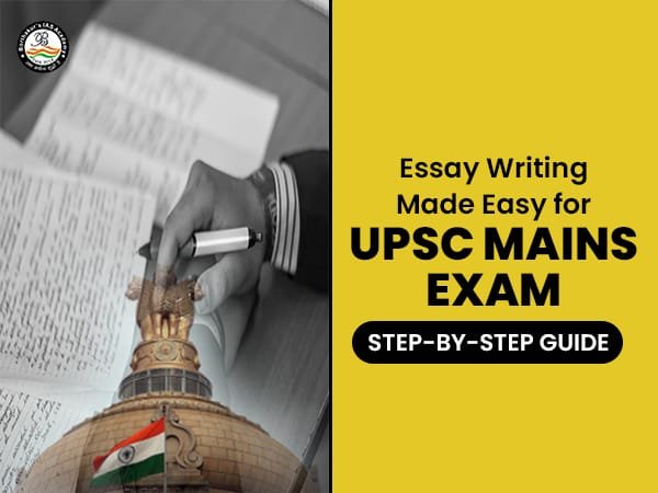 Tips on How to Write Essay for UPSC Mains Examination