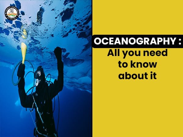 Oceanography : All you need to know about it